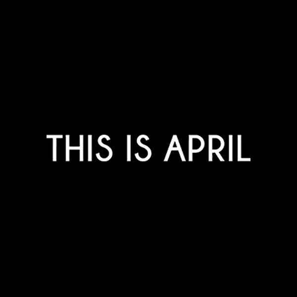 This Is April